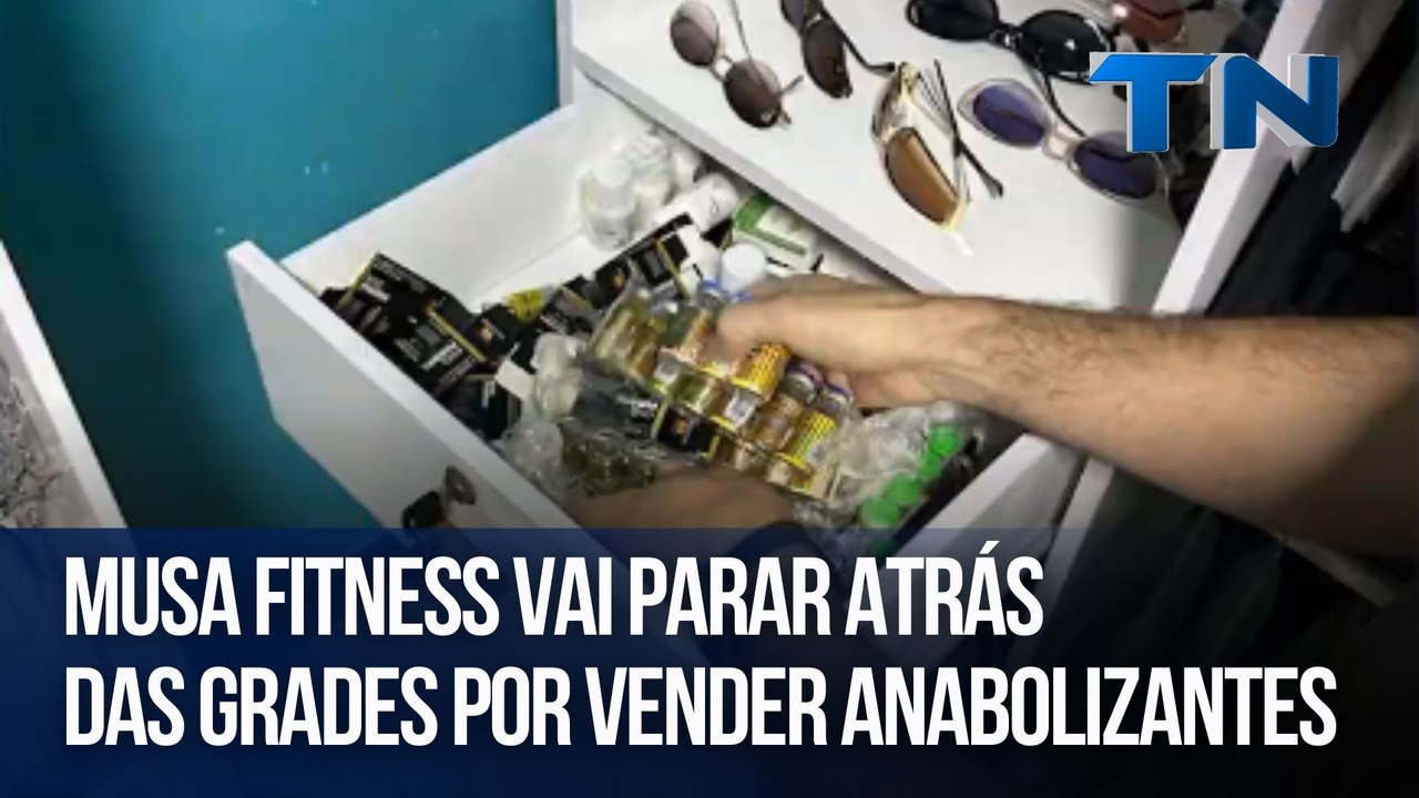Musa fitness vai parar atrás das grades por vender anabolizantes