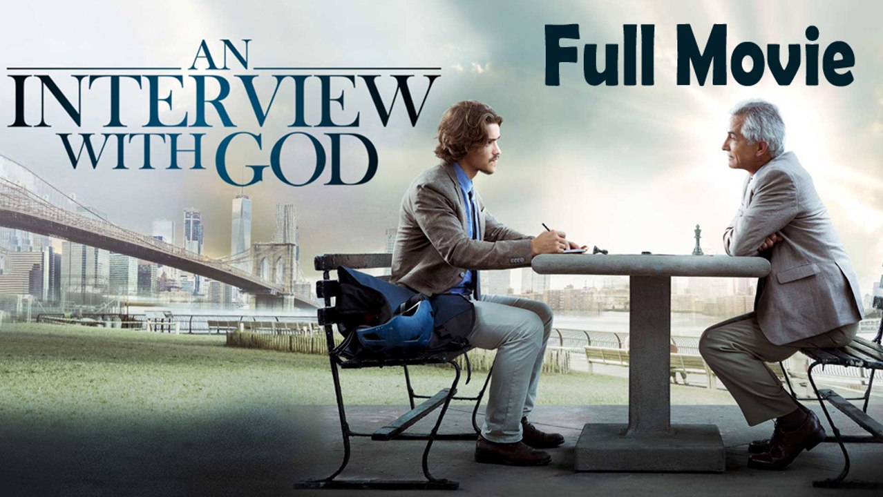 An Interview With God (2018) Full Movie HD