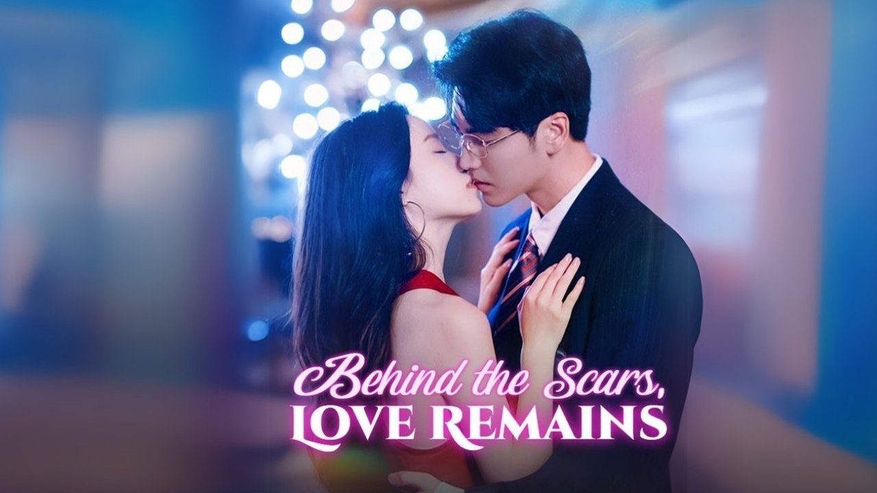 Behind The Scars, Love Remains - Full