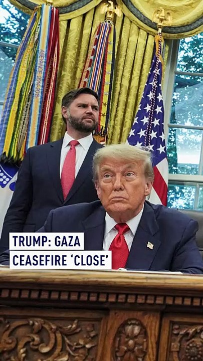 Trump: Gaza ceasefire ‘close’