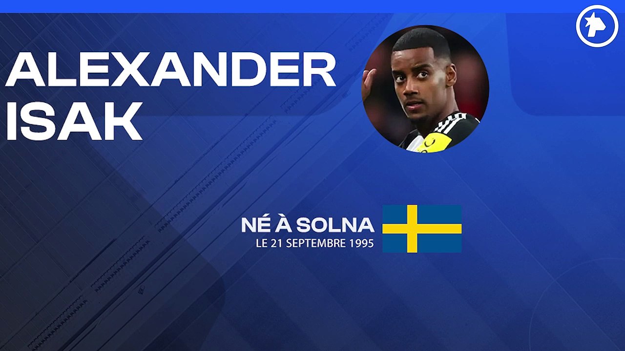 La Fiche Technique d'Alexander Isak