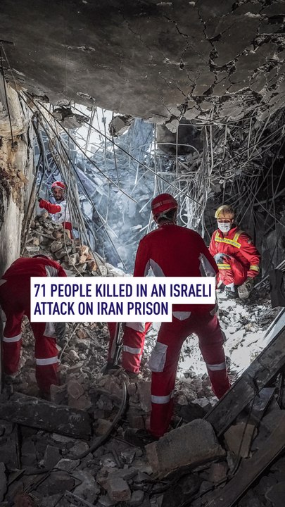 71 people killed in an Israeli attack on Iran prison