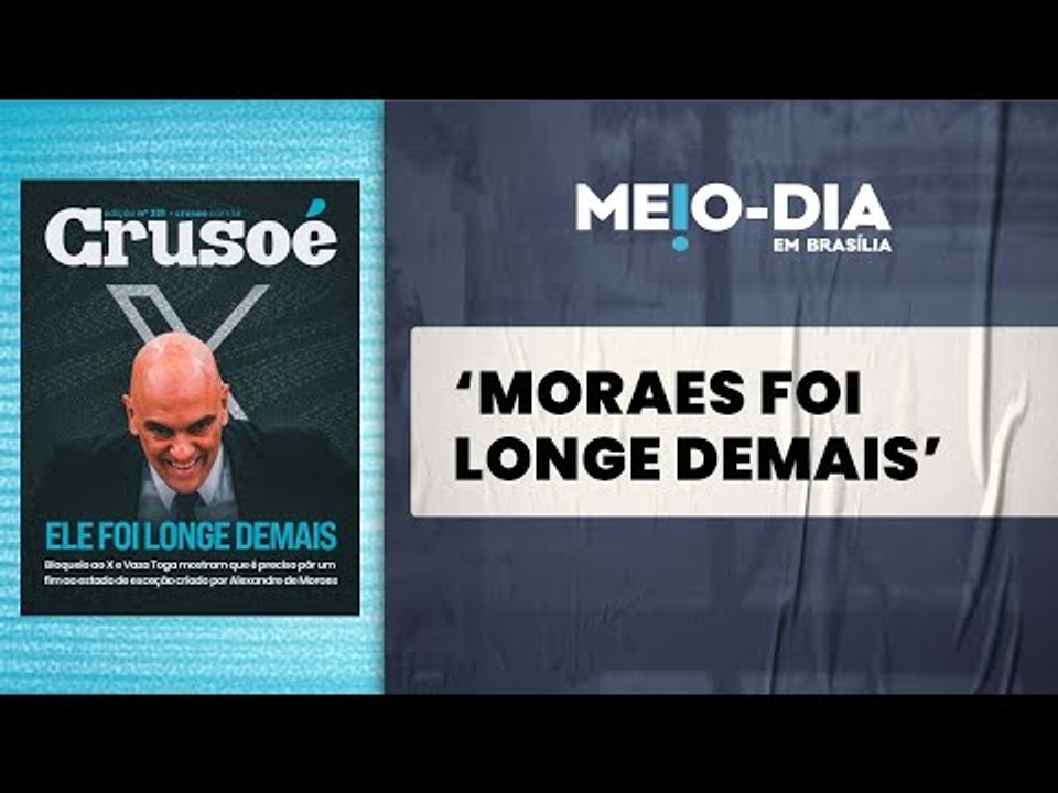 Crusoé: Suspensão do X e Vaza Toga mostraram como Alexandre de Moraes passou dos limites