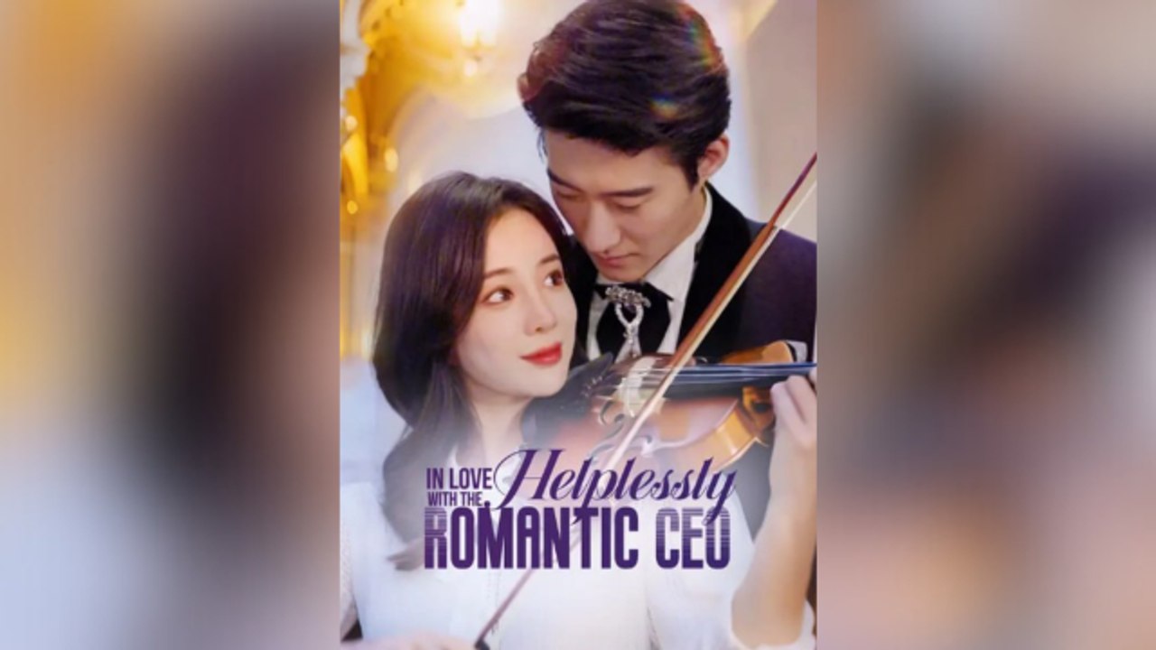 In Love With The Helplessly Romantic CEO (2025) - Full Movie