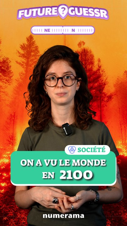 On a vu le monde en 2100 !