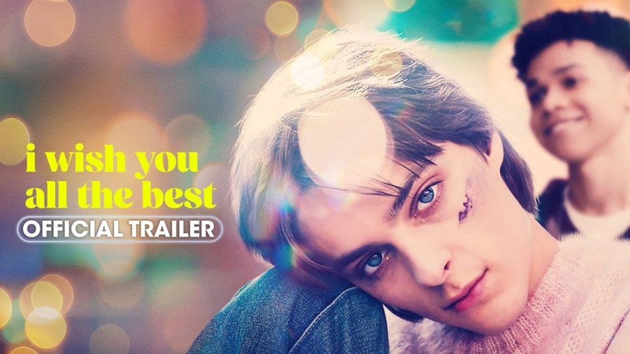 I Wish You All The Best Fragman