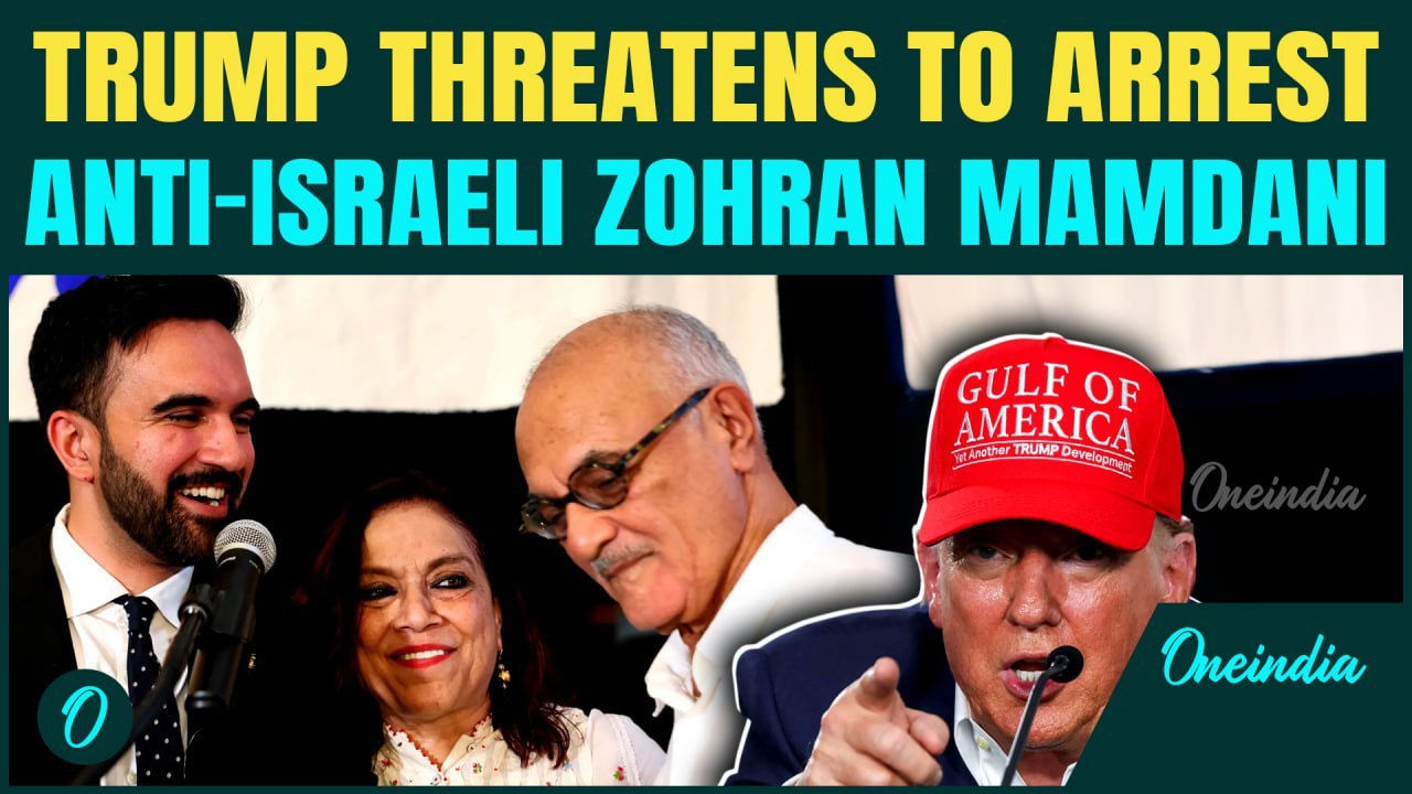 'I will Arrest Him...': Trump Targets NYC Mayoral Candidate Zohran Mamdani Over Anti-Israel Stance