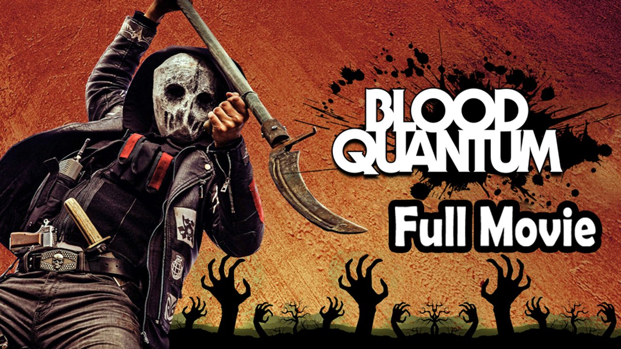 Blood Quantum (2019) Full Movie HD