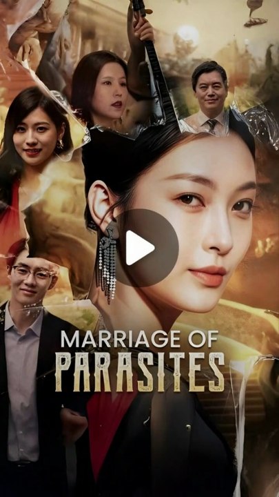 marriage of parasites chinese drama