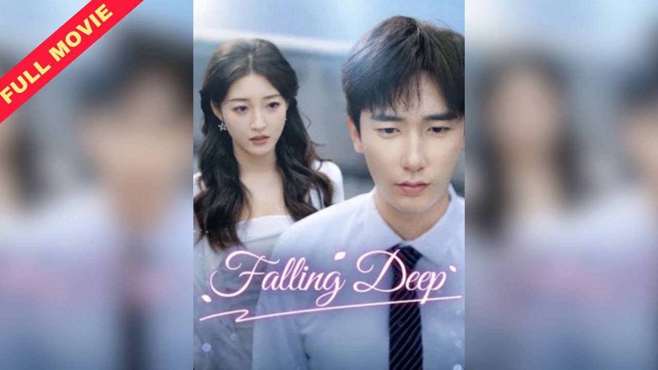 [ENG SUB] Falling Deep