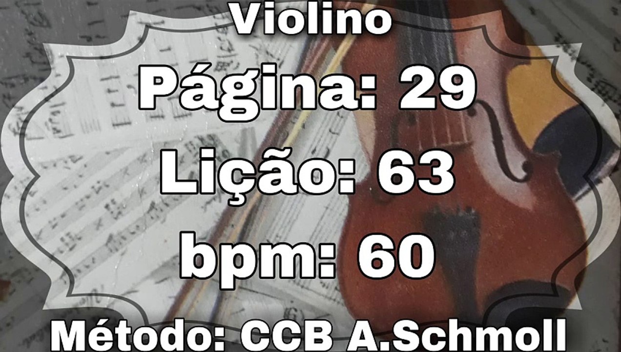 Página: 29 Lição: 63 - Violino [60 bpm]