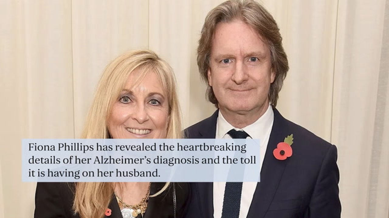 Fiona Phillips’ husband makes devastating Alzheimer’s confession