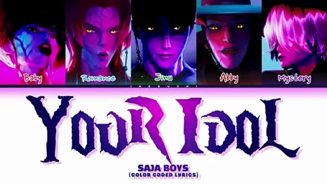 Saja Boys 'Your Idol' (Color Coded Lyrics)