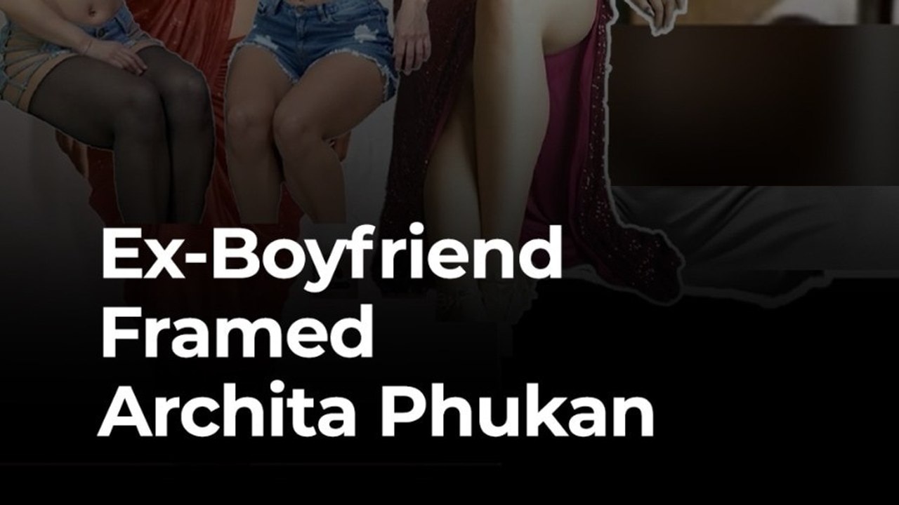 How Archita Phukan Was Framed by Her Ex