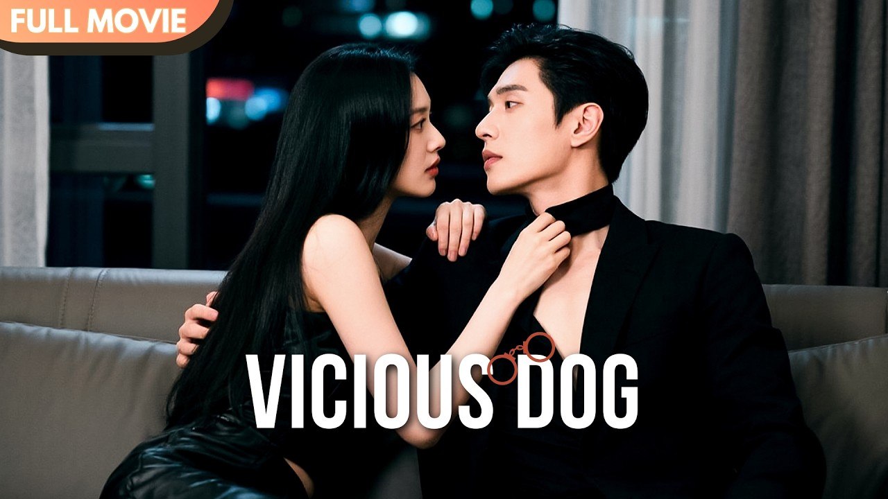 Vicious Dog Cdrama Mustwatch