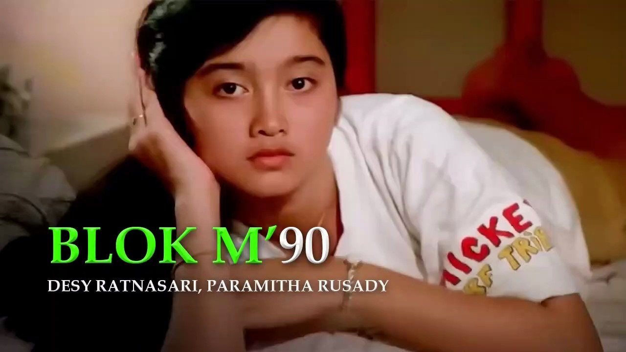 Blok M 1990-Desy Ratnasari