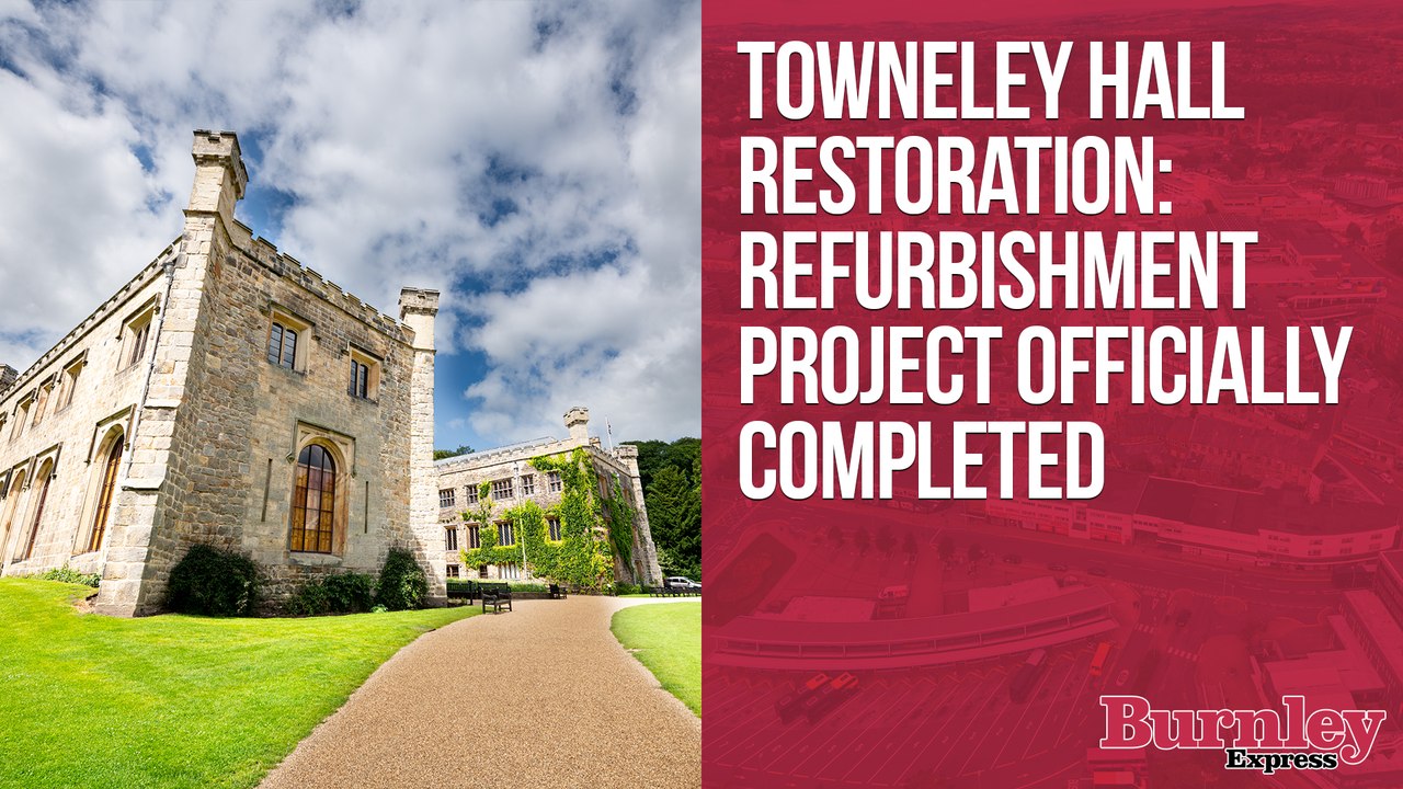 Towneley Hall Restoration: Refurbishment Project Officially Completed