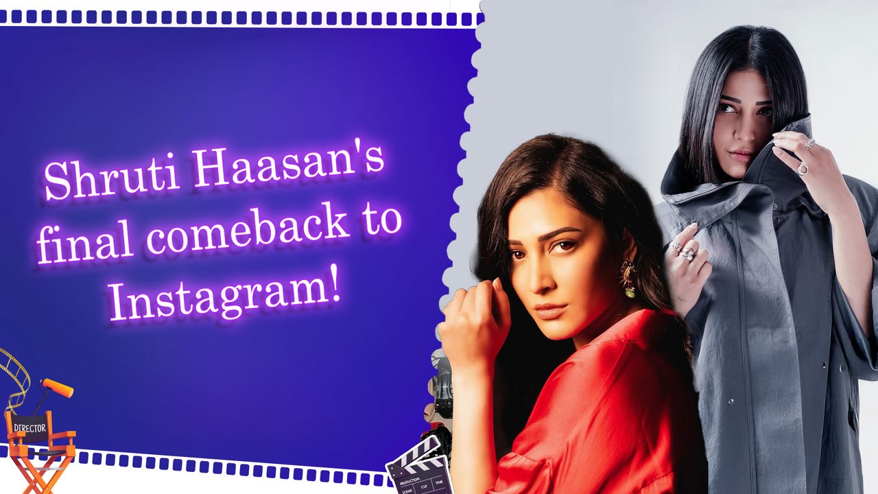 Shruti Haasan says 'I missed you' as she returns to Instagram after a brief break
