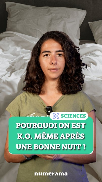 Pourquoi se réveille-t-on K.O. après une bonne nuit ?