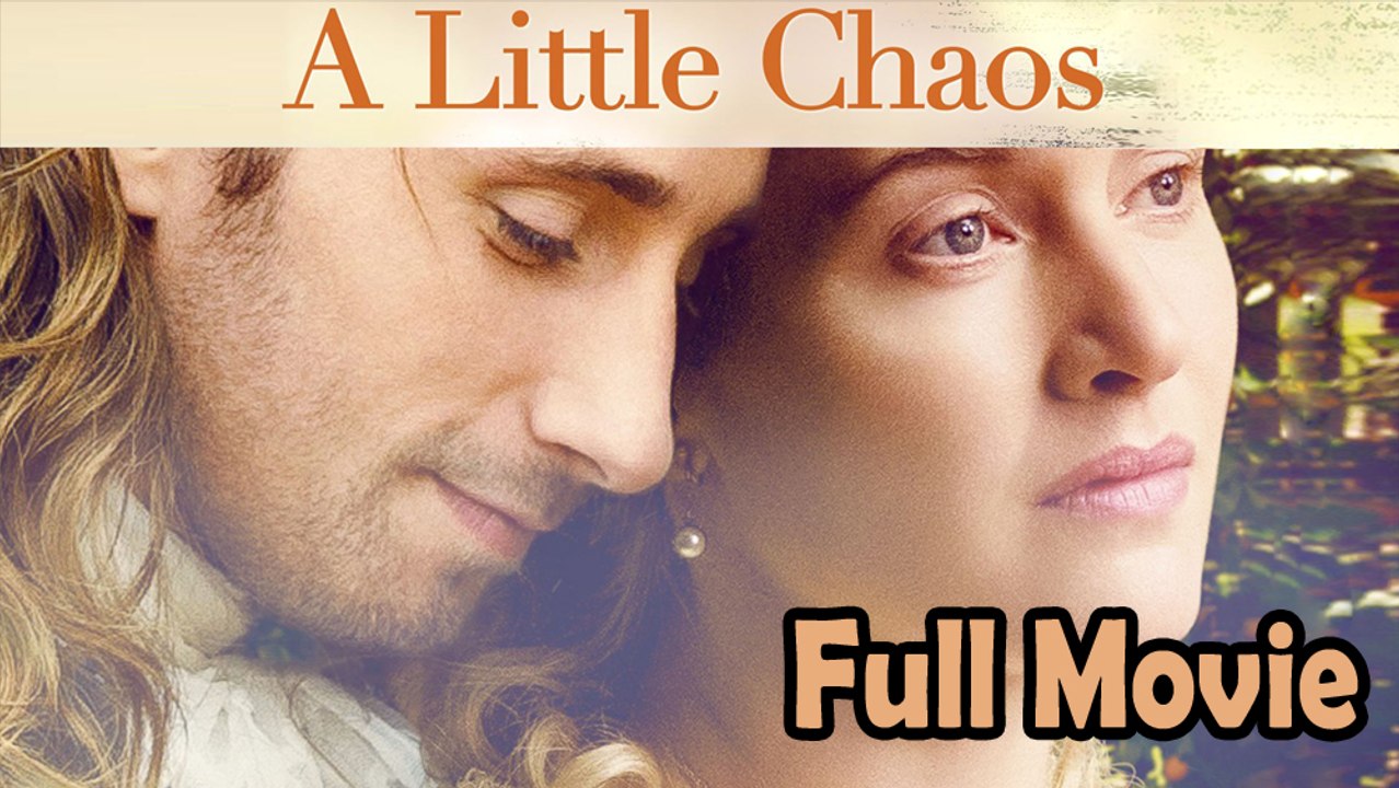A Little Chaos (2014) Full Movie HD