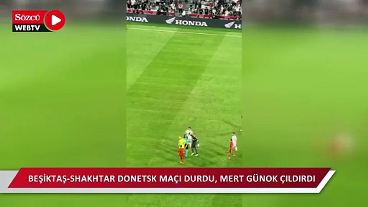 Beşiktaş-Shakhtar Donetsk maçı durdu, Mert Günok çıldırdı