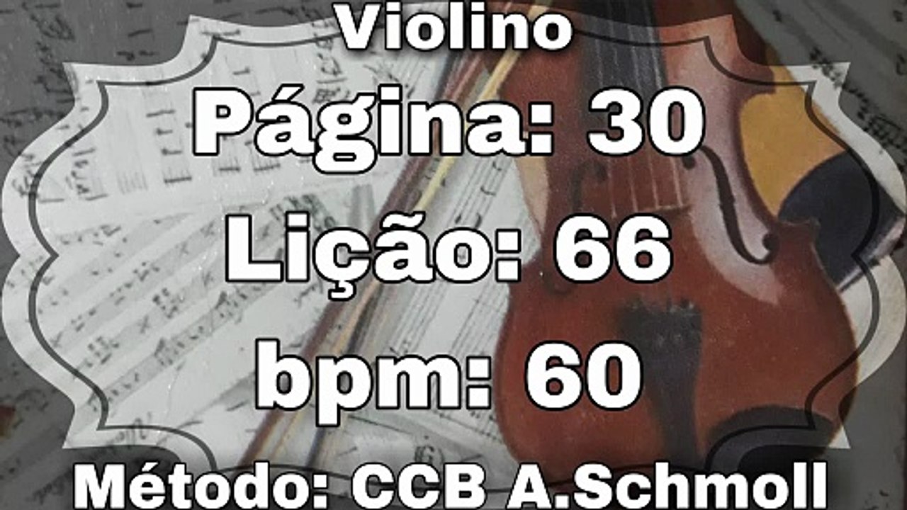 Página: 30 Lição: 66 - Violino [60 bpm]