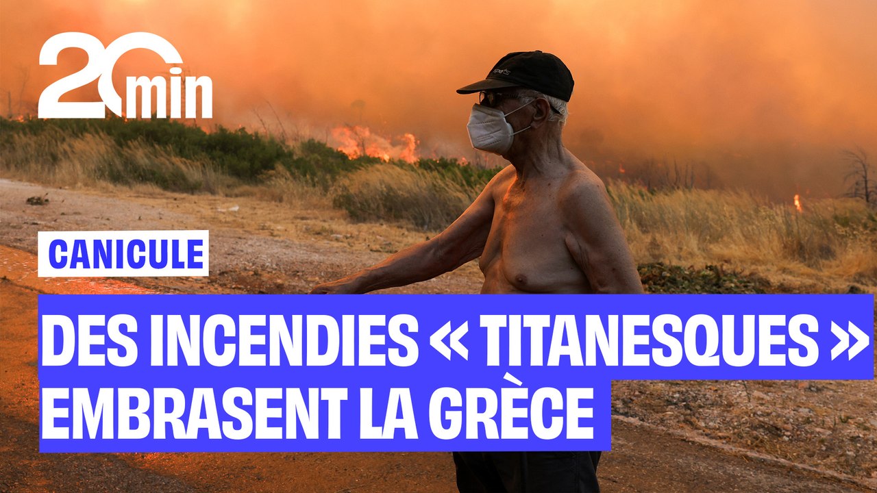 Des incendies « titanesques » embrasent la Grèce
