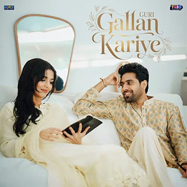 Gallan Kariye New Song 2025 | Guri New Song 2025