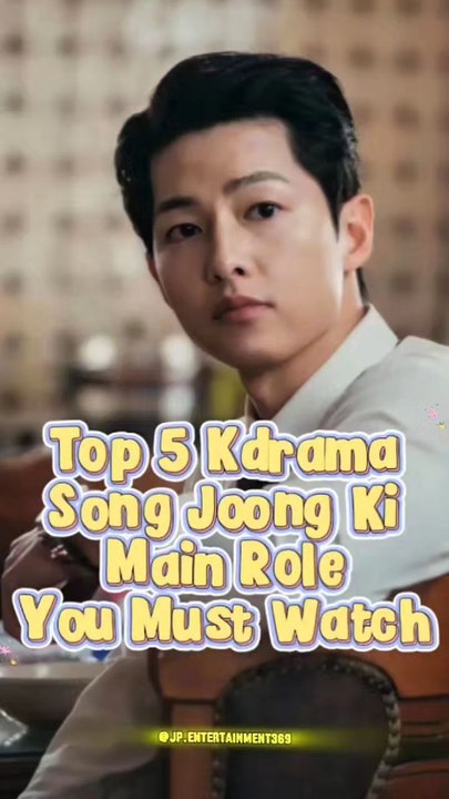Top 5 Must-Watch K-Dramas Starring Song Joong Ki 🌟 | K-Drama Lovers Can’t Miss! #SongJoongKi #KdramaEdit #KdramaShorts