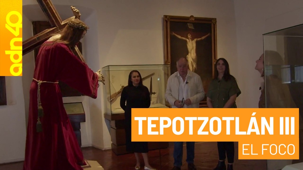 Tepotzotlán III | El Foco