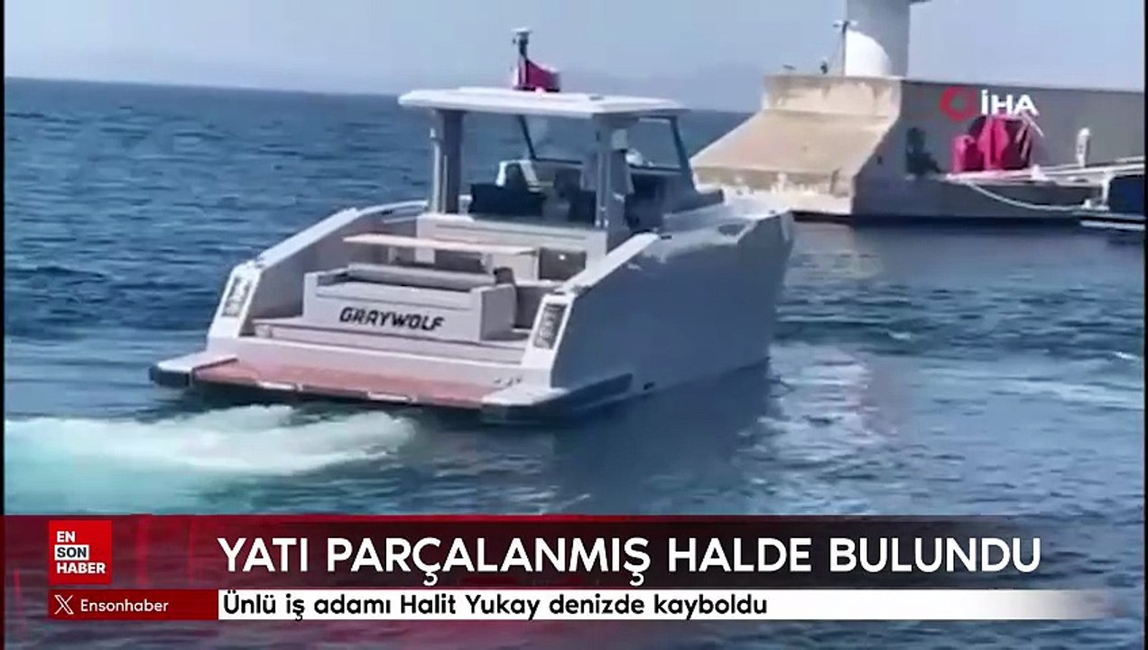 Ünlü iş adamı Halit Yukay denizde kayboldu: Yatı parçalanmış halde bulundu