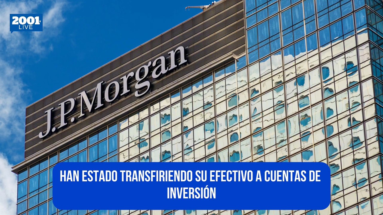 ¡Alerta de JPMorgan en EEUU! Las cuentas de ahorro quedan rezagadas ante la inflación - 2001Onlinecom (1080p, h264)