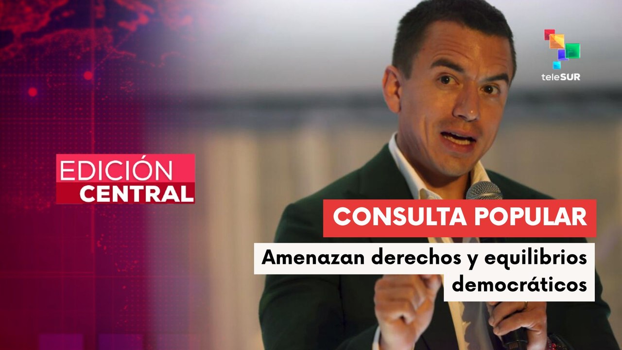 Noboa lanza consulta popular con 7 preguntas cuestionadas por opositores