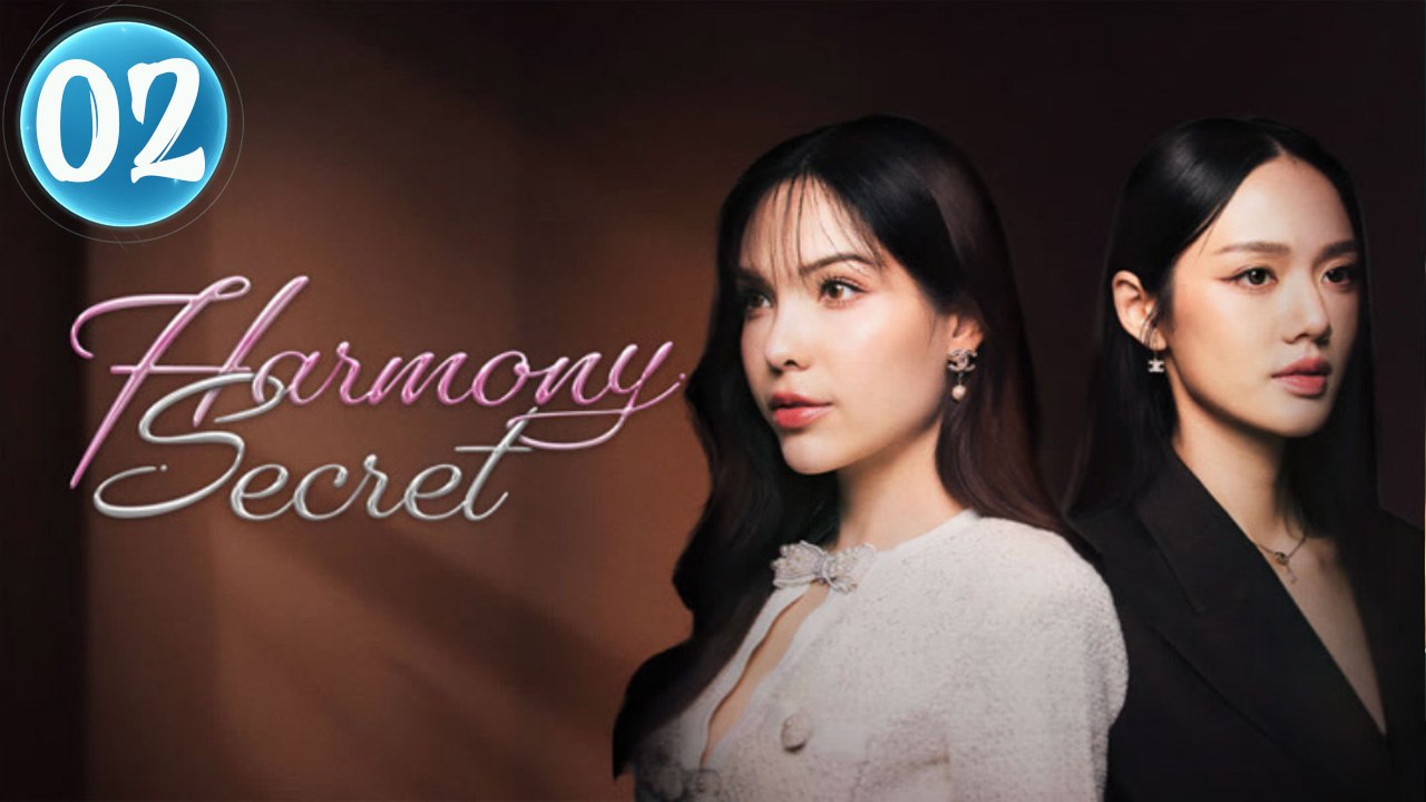 Harmony Secret Episode 2