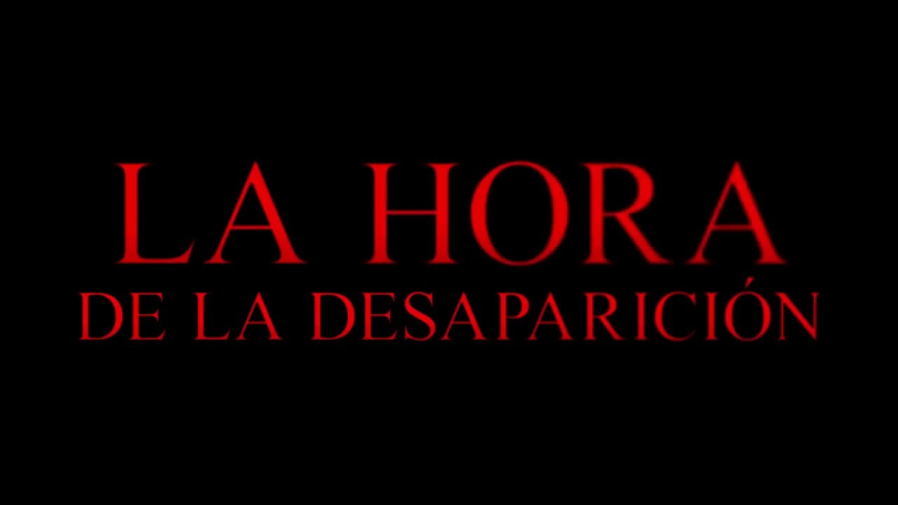 La hora de la desaparición | Tráiler Oficial