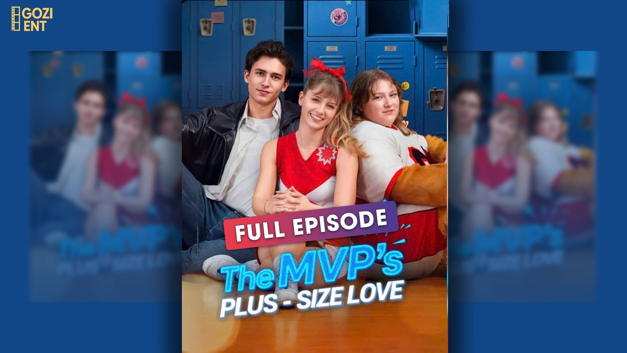 The MVP's Plus-Size Love [ SHORT DRAMA | FULL ]