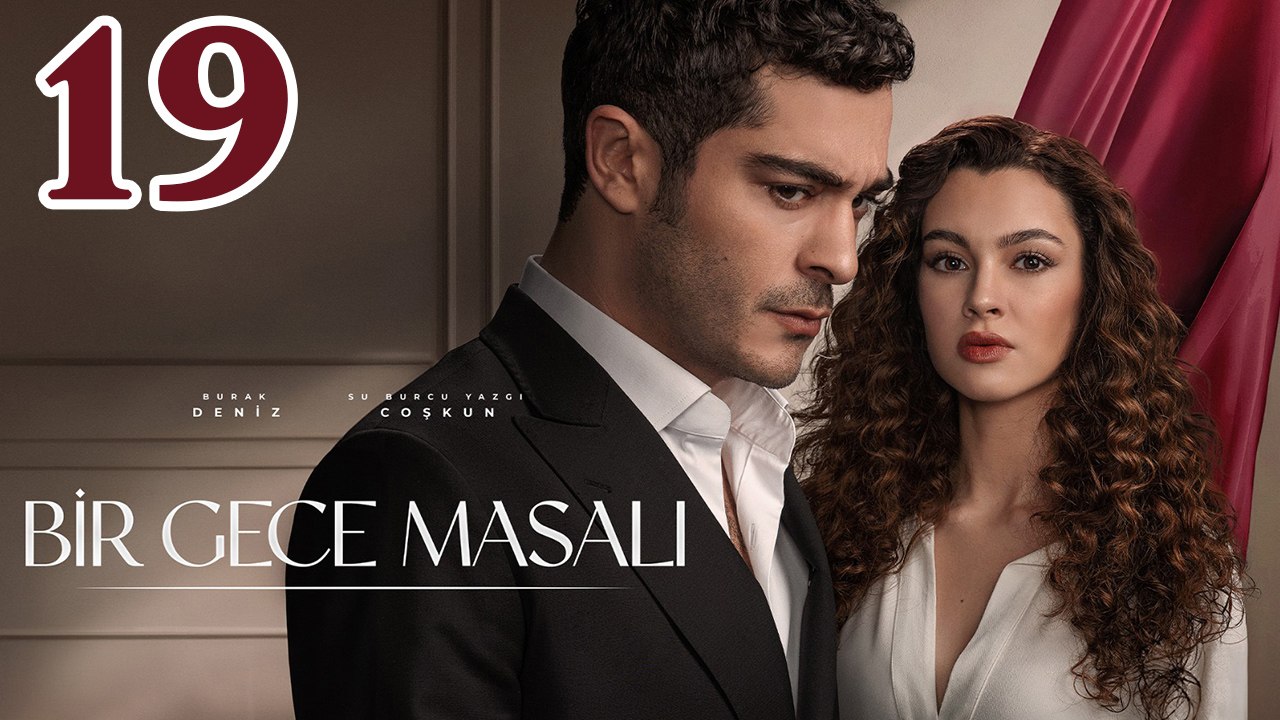 Bir Gece Masali - Episode 19