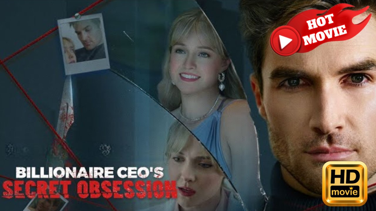 Billionaire CEO's Secret Obsession  Full Movie HD - Drama ShortFilms Hot