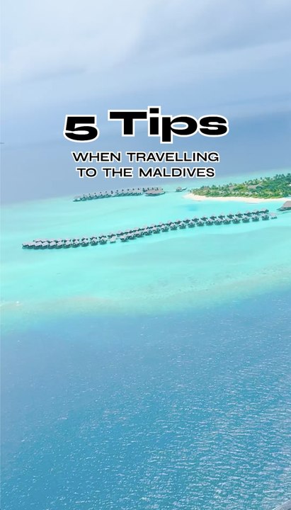 Maldives? 5 Travel Tips You NEED To Know!