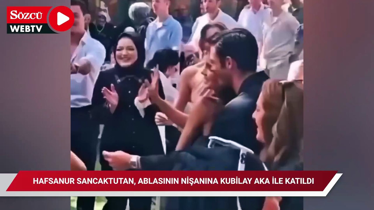 Hafsanur Sancaktutan, ablasının nişanına sevgilisi Kubilay Aka ile birlikte katıldı