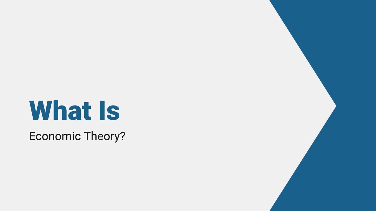 What Is Economic Theory?