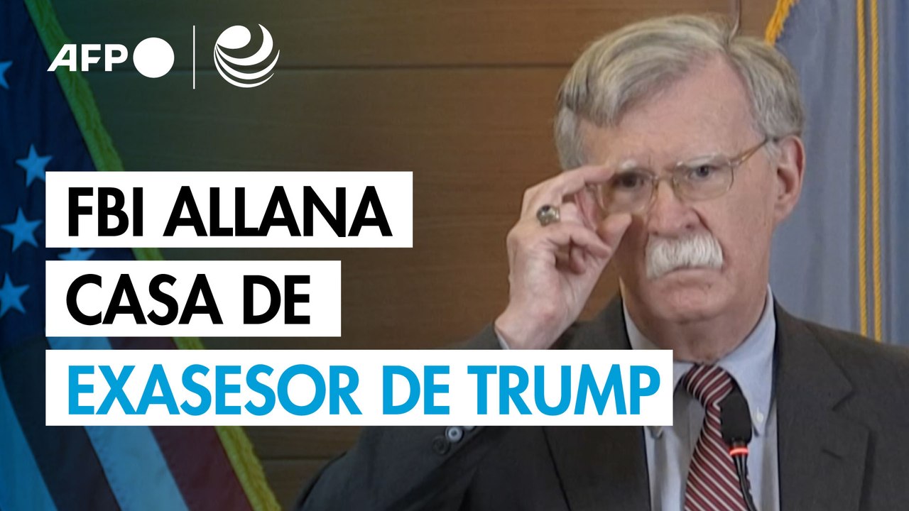 FBI allana casa de exasesor de Trump John Bolton, hoy opositor