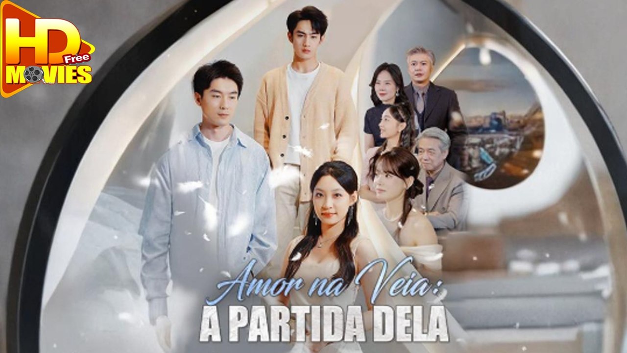 Amor Na Veia A Partida Dela Filme Completo