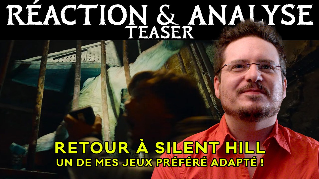 RÉACTION - Retour à Silent Hill (Teaser)