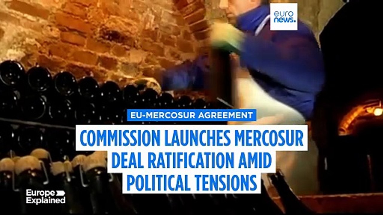 Commission launches Mercosur deal ratification amid political tensions in France