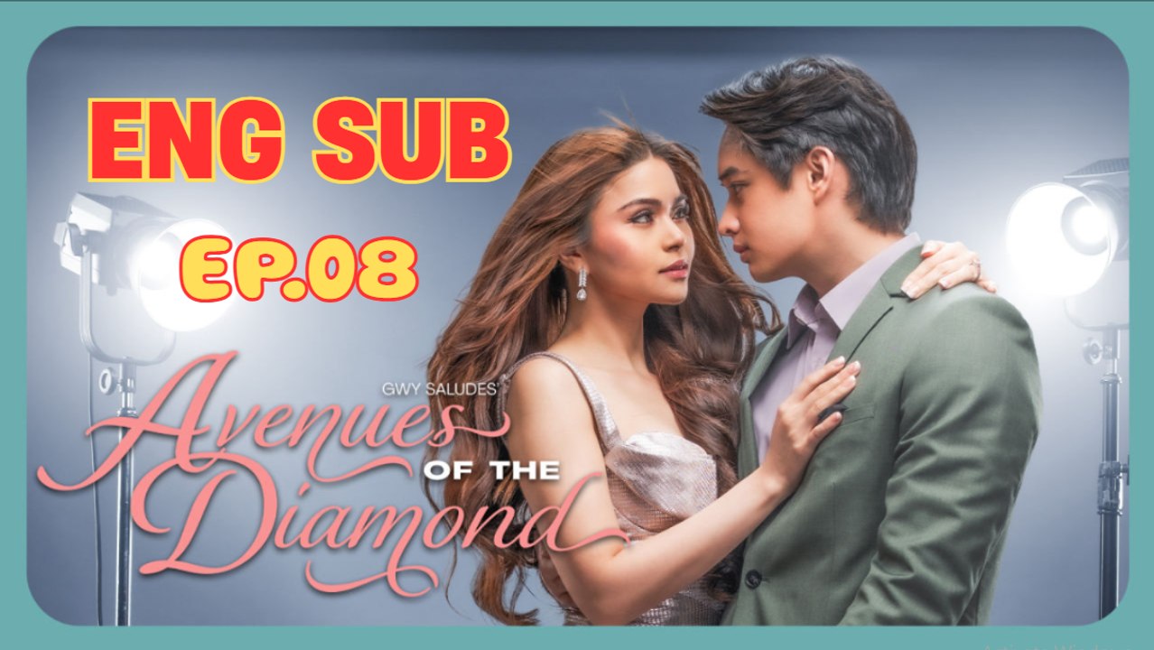 Avenues of the Diamond - Episode 8