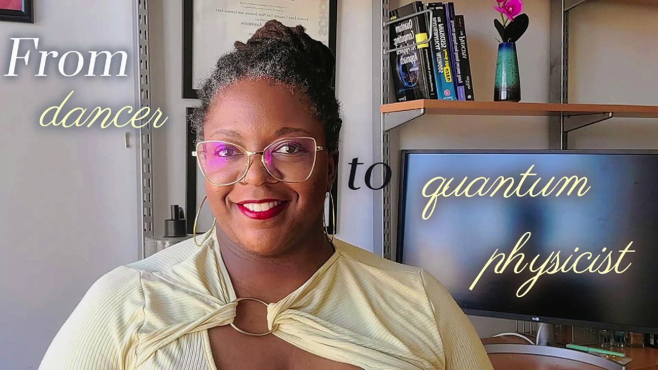 From Dancer to Quantum Physicist: My Journey into the World of Quantum | Quantum and Beyond Ep. 1