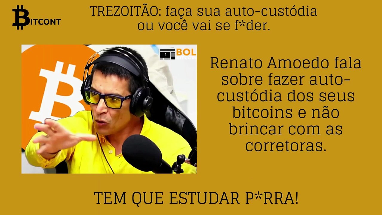 TREZOITÃO EXPLICA QUE VOCÊ DEVE ESTUDAR BITCOIN
