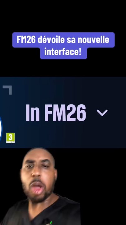 FM26 dévoile sa nouvelle interface