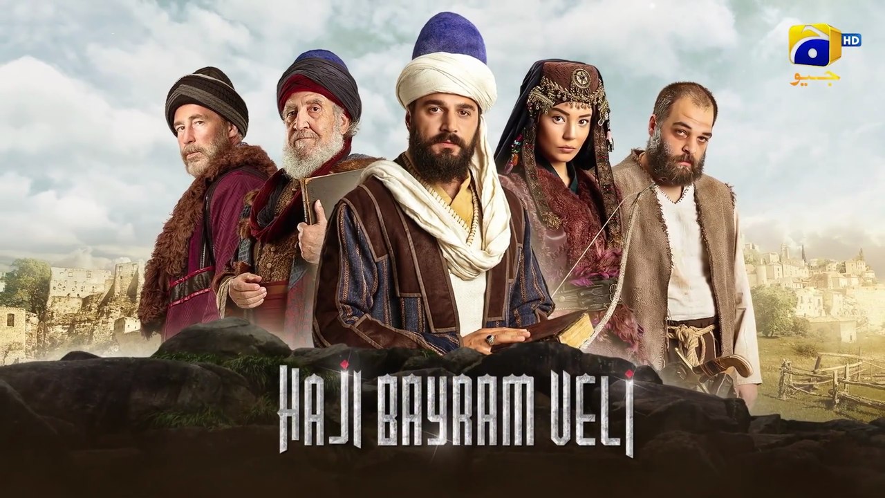 Haji Bayram Veli Episode 45 [ Urdu Dubbed ] Har Pal Geo